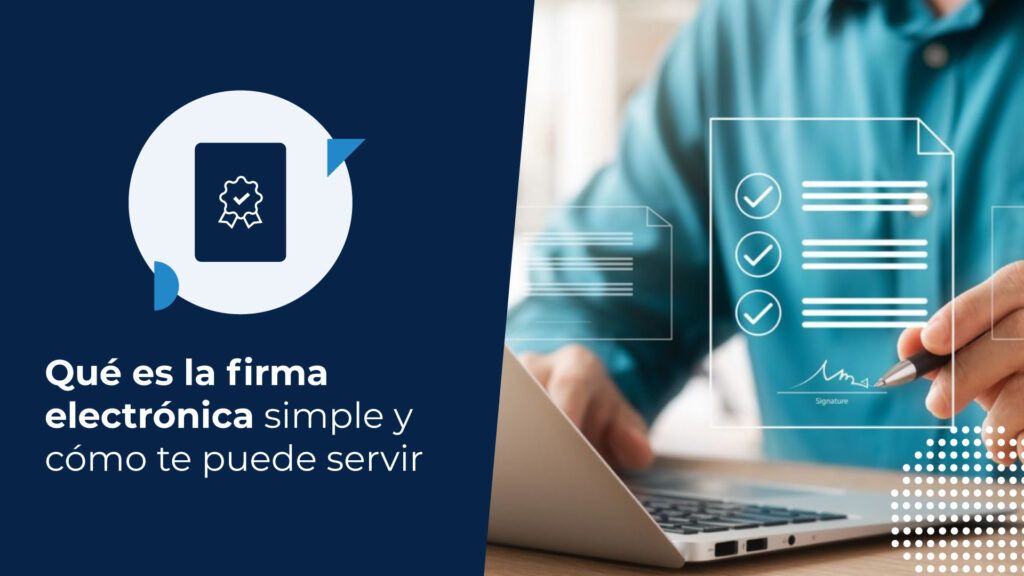 Empresario buscando en su computador qué es la firma electrónica simple.