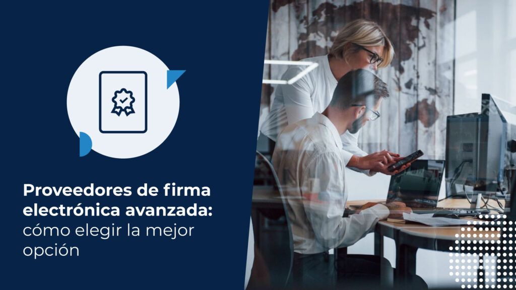 Profesionales revisando documentos digitales en oficina moderna para determinar qué proveedores de firma electronica avanzada son mejores